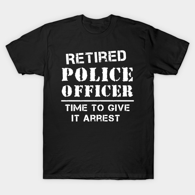 retired police officer T-Shirt by hanespace